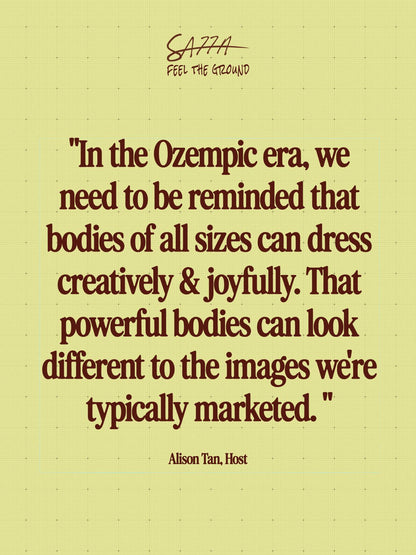 Swap & Style host Alison Tan quote about joyful, size‑inclusive dressing and body image.