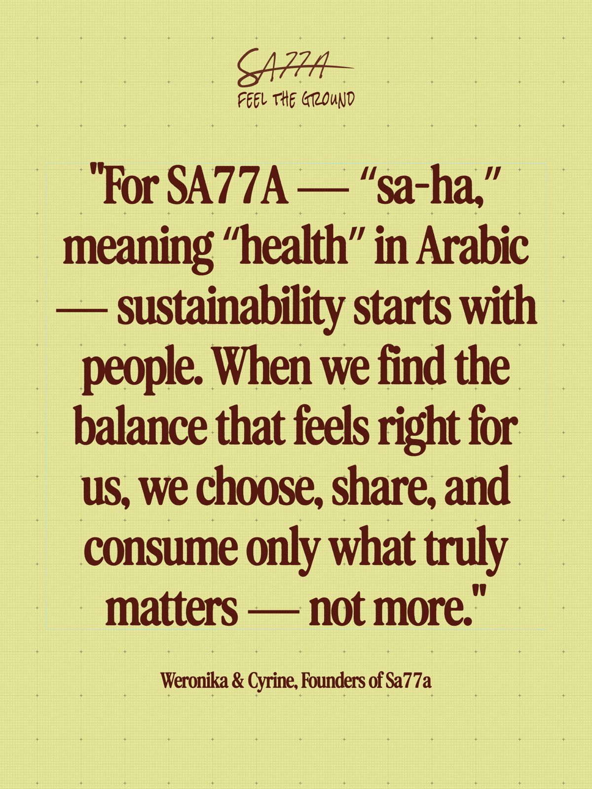 SA77A founders quote about health, balance and sustainable fashion choices.